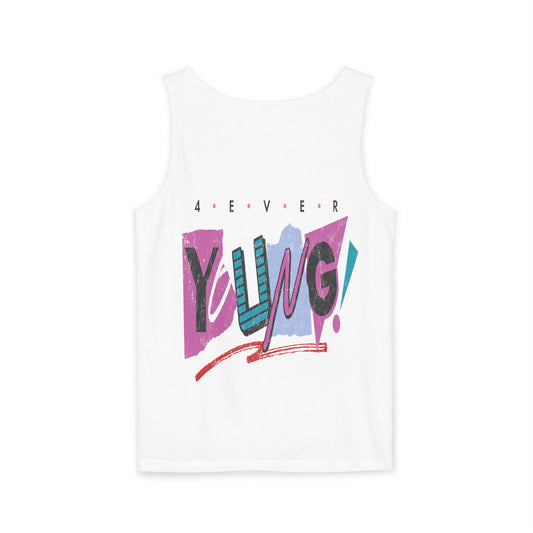 4 EVER YOUNG Unisex Tank Top