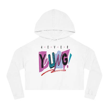 4 EVER YOUNG Women’s Cropped Hoodie