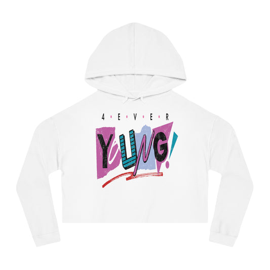 4 EVER YOUNG Women’s Cropped Hoodie