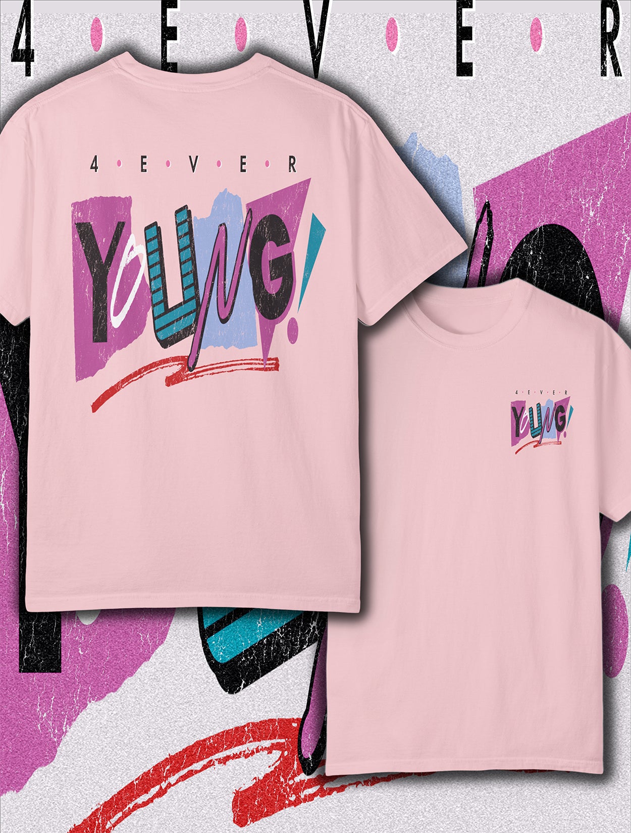 4 EVER YOUNG Unisex T-Shirt