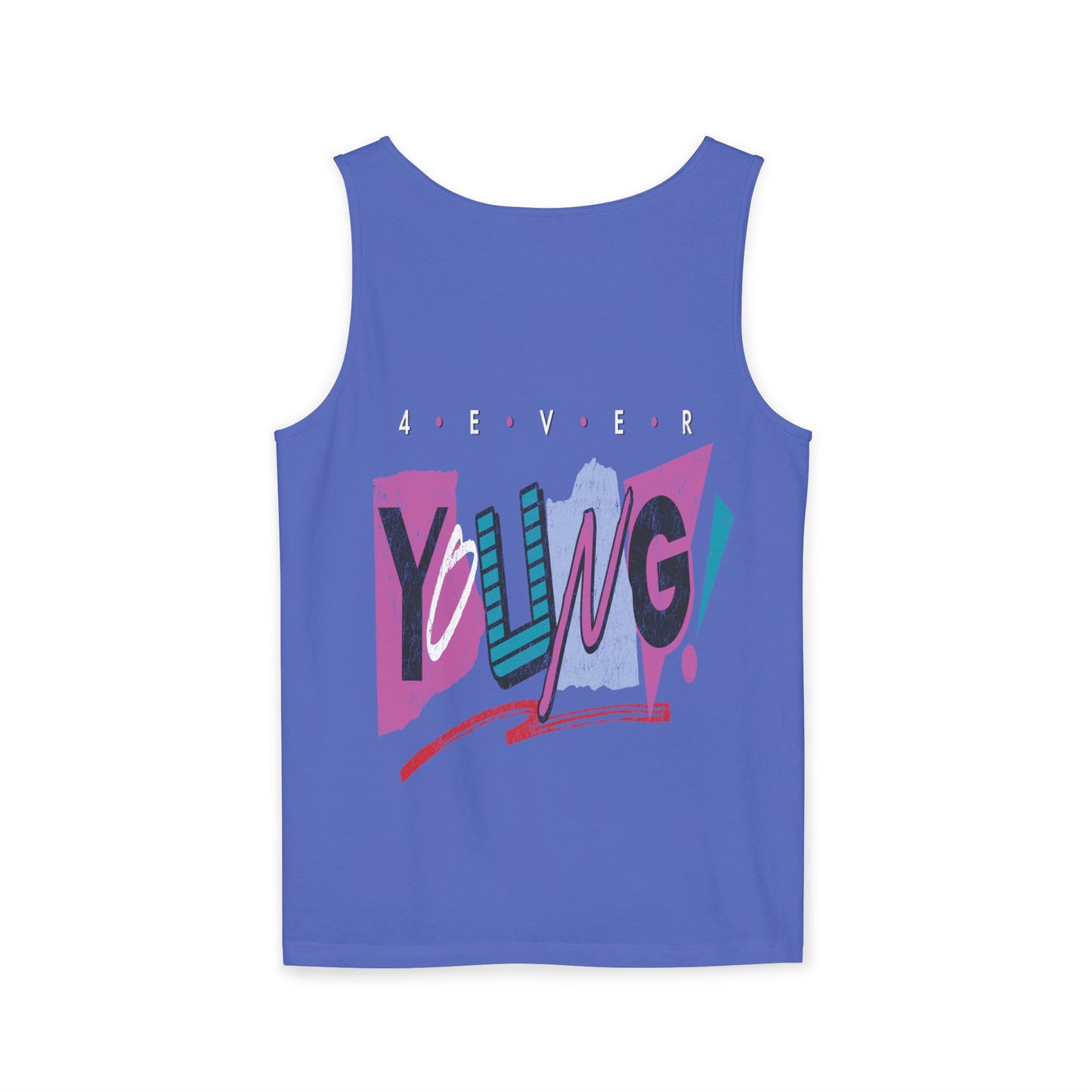 4 EVER YOUNG Unisex Tank Top
