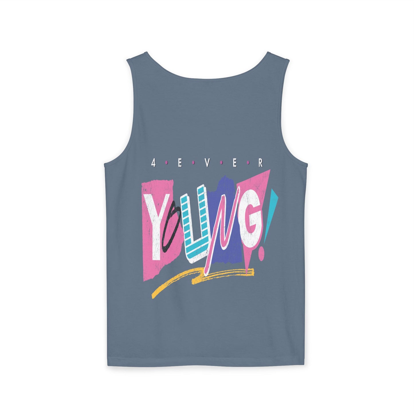 4 EVER YOUNG Unisex Tank Top