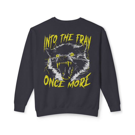 INTO THE FRAY Unisex Sweatshirt